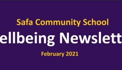 Safa Community School: February 2021 Wellbeing Newsletter